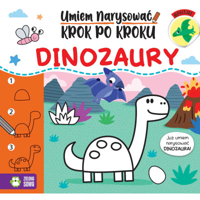 Dinozaury. Umiem narysować krok po kroku | Polska Półka