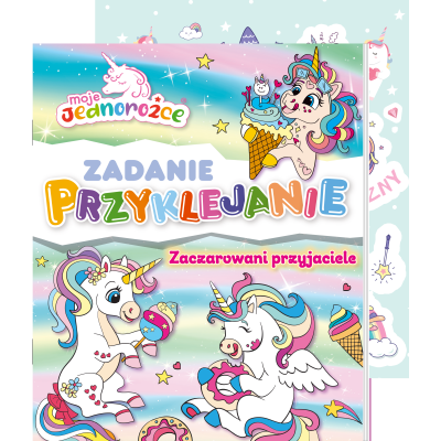 Zaczarowani przyjaciele. Moje Jednorożce. Zadanie Przyklejanie | Polska Półka