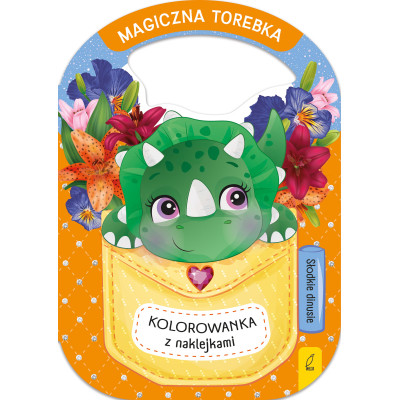 Słodkie dinusie. Magiczna torebka | Polska Półka
