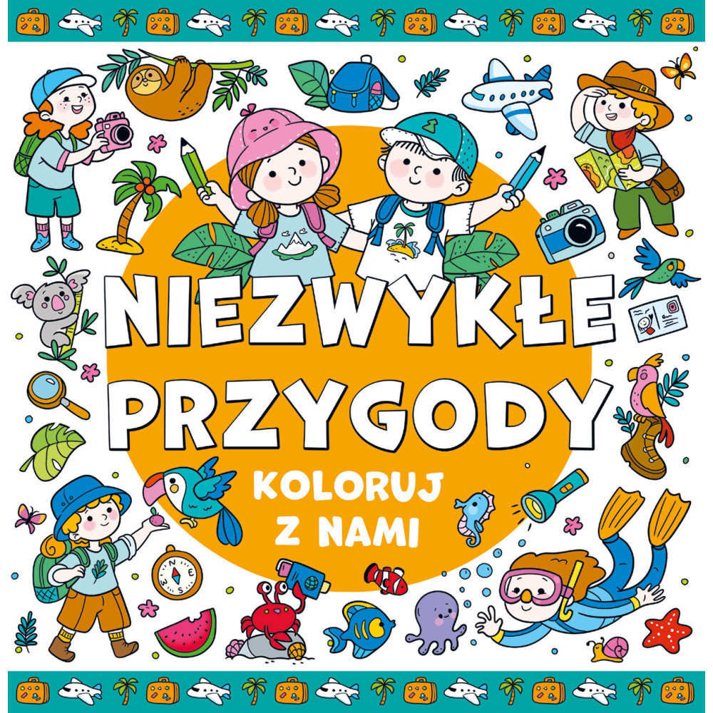 Niezwykłe przygody. Koloruj z nami! | Polska Półka