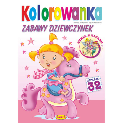 Zabawy dziewczynek. Kolorowanka. Seria z elfami | Polska Półka