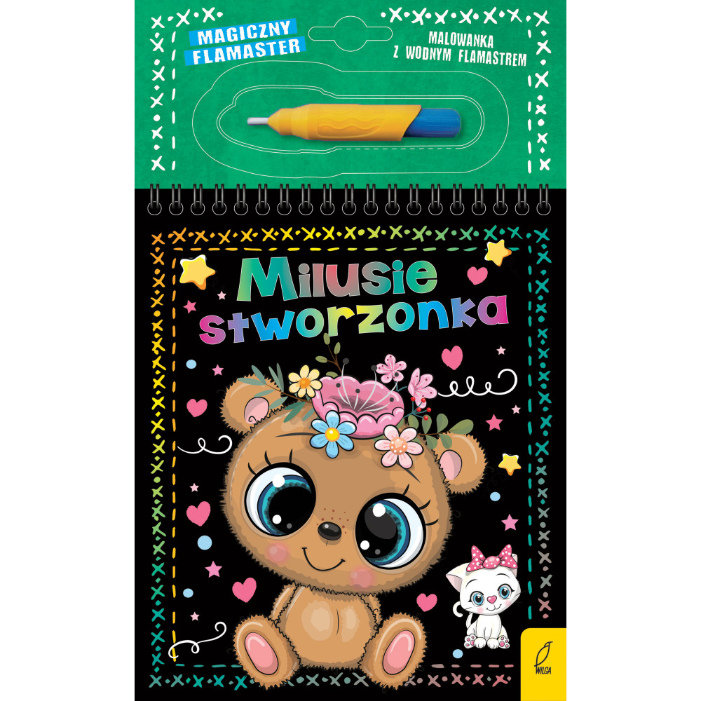 Milusie stworzonka. Magiczny flamaster | Polska Półka