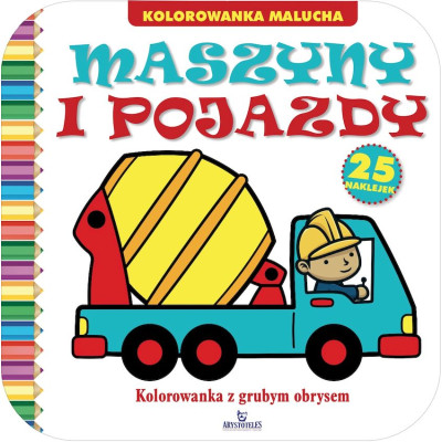 Maszyny i pojazdy. Kolorowanka z grubym obrysem | Polska Półka