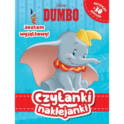 Jestem wyjątkowy! Dumbo. Disney. Czytanki naklejanki | Polska Półka