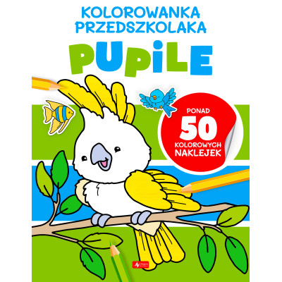 Pupile. Kolorowanka przedszkolaka | Polska Półka