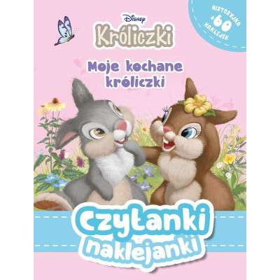 Moje kochane króliczki. Czytanki naklejanki. Disney Króliczki | Polska Półka
