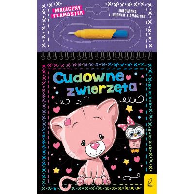 Cudowne zwierzęta. Magiczny flamaster | Polska Półka
