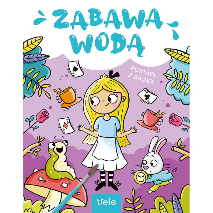 Postaci z bajek. Zabawa wodą | Polska Półka