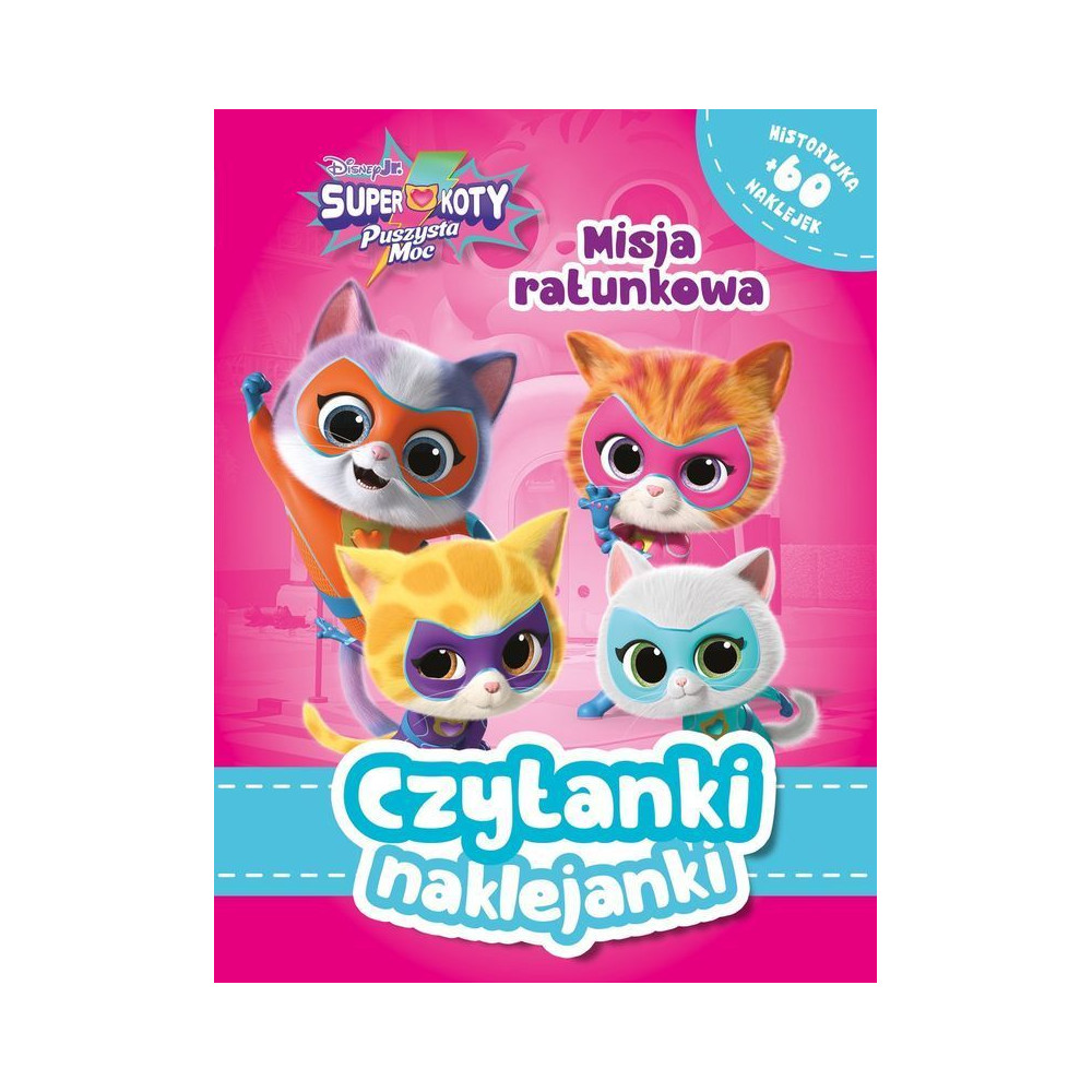 Misja ratunkowa. Superkoty. Puszysta moc. Czytanki naklejanki | Polska Półka