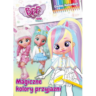Magiczne kolory przyjaźni. Best Friends Forever. Dodaj kolorów | Polska Półka
