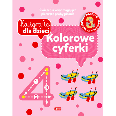 Kolorowe cyferki. Kaligrafia dla dzieci | Polska Półka