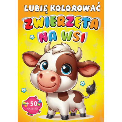 Zwierzęta na wsi. Lubię kolorować | Polska Półka