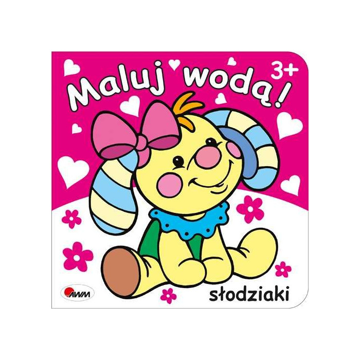 Słodziaki. Maluj wodą! | Polska Półka