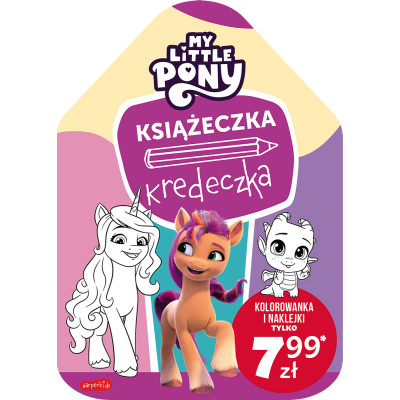 My Little Pony. Nowe pokolenie. Książeczka kredeczka | Polska Półka