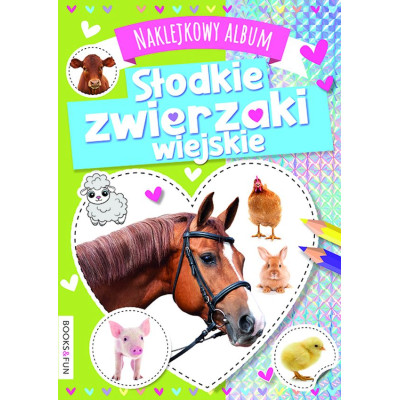 Słodkie zwierzaki wiejskie. Naklejkowy album | Polska Półka
