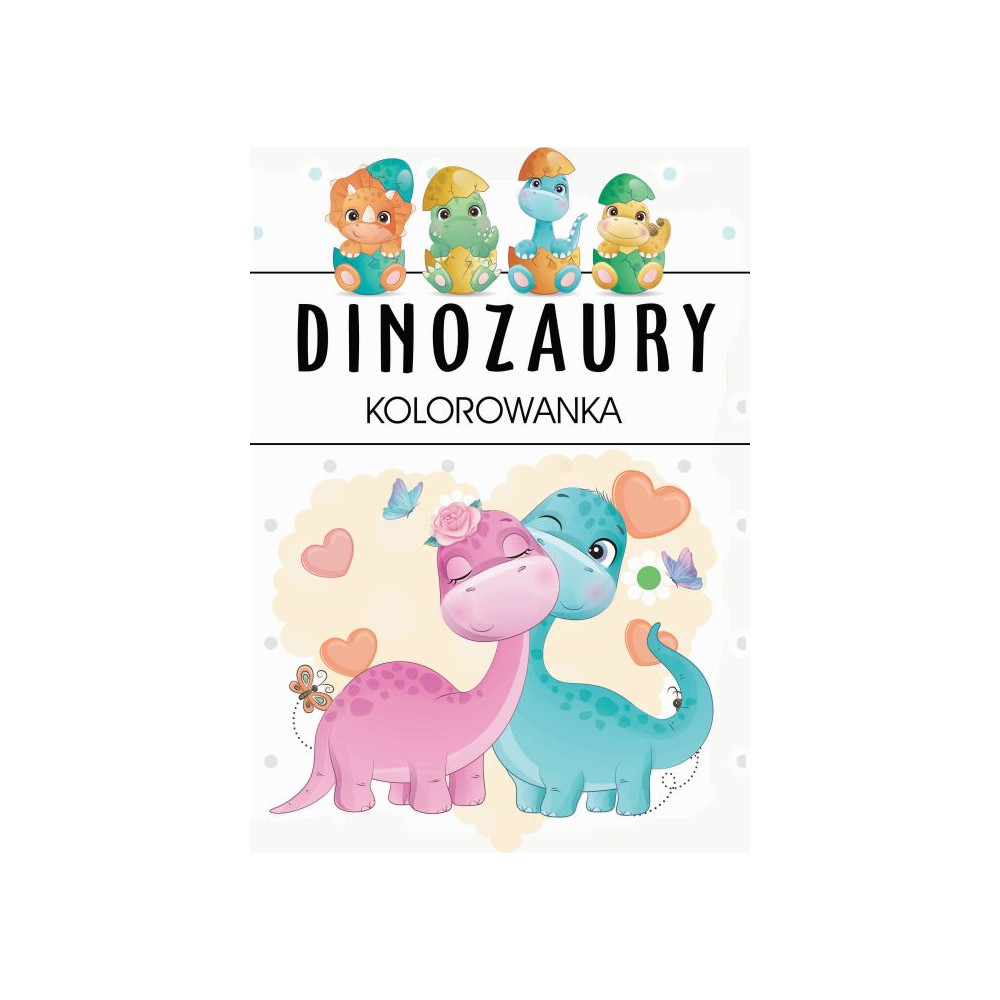 Dinozaury. Kolorowanka | Polska Półka