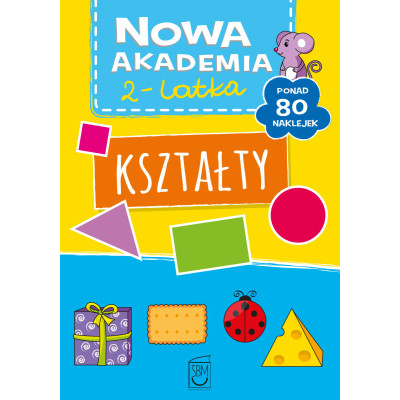 Kształty. Nowa akademia 2-latka | Polska Półka