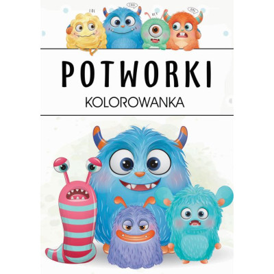 Potworki. Kolorowanka | Polska Półka