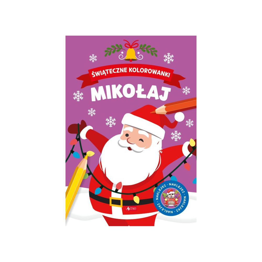 Mikołaj. Świąteczne kolorowanki | Polska Półka