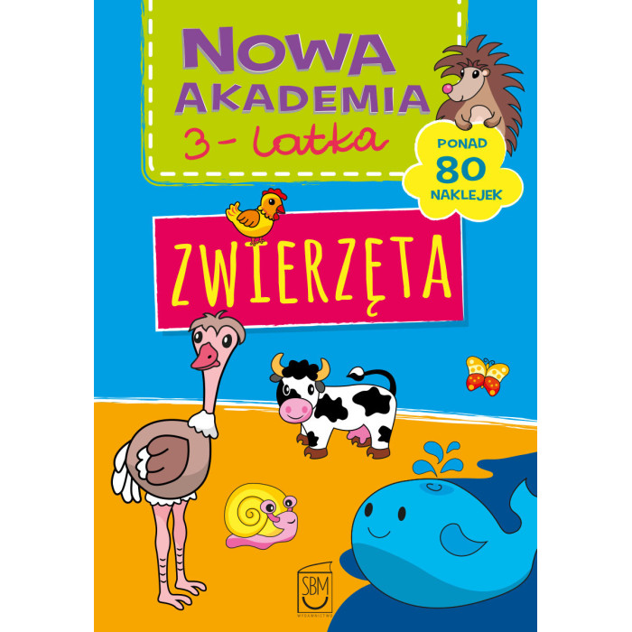 Zwierzęta. Nowa akademia 3-latka | Polska Półka