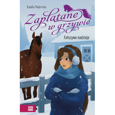 Fałszywe nadzieje. Zaplątane w grzywie | Polska Półka