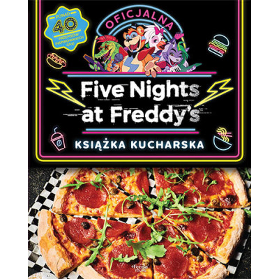 Five Nights at Freddy's Oficjalna książka kucharska | Polska Półka