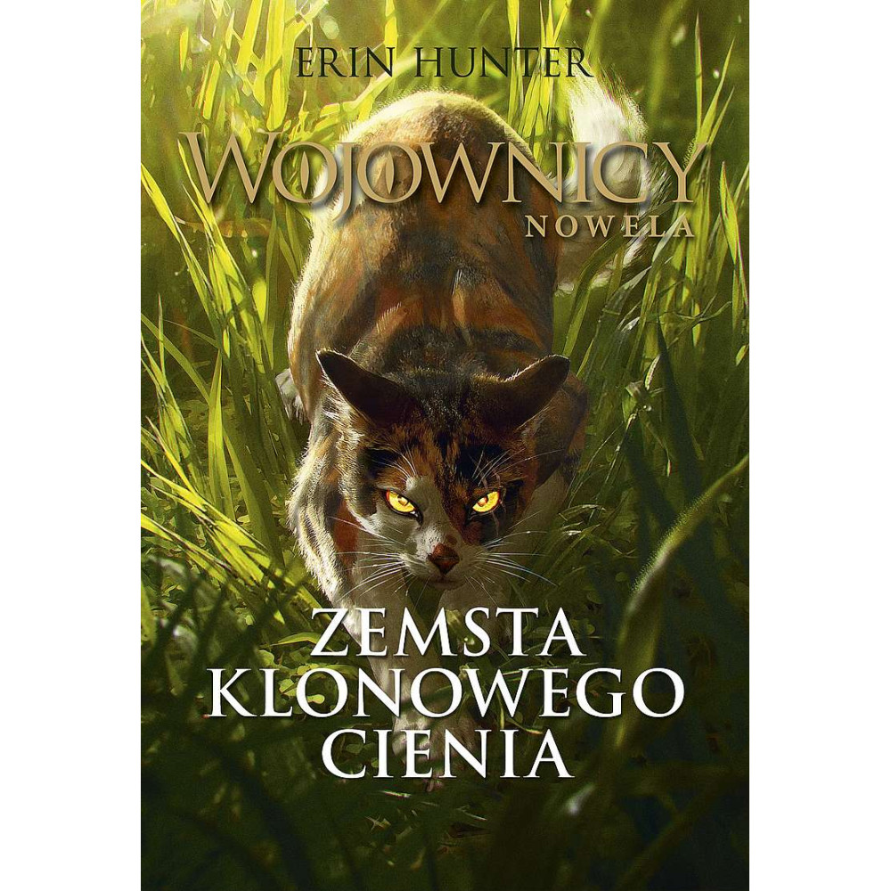Zemsta Klonowego Cienia. Wojownicy. Nowela wyd. 2022 | Polska Półka