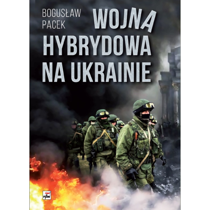 Wojna hybrydowa na Ukrainie wyd. 2 | Polska Półka