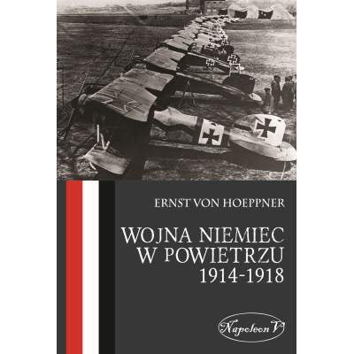 Wojna Niemiec w powietrzu 1914-1918 | Polska Półka
