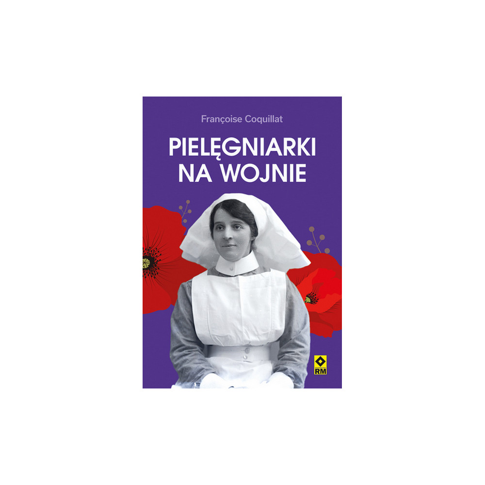 Pielęgniarki na wojnie | Polska Półka