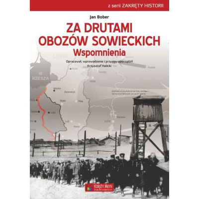 Za drutami obozów sowieckich | Polska Półka
