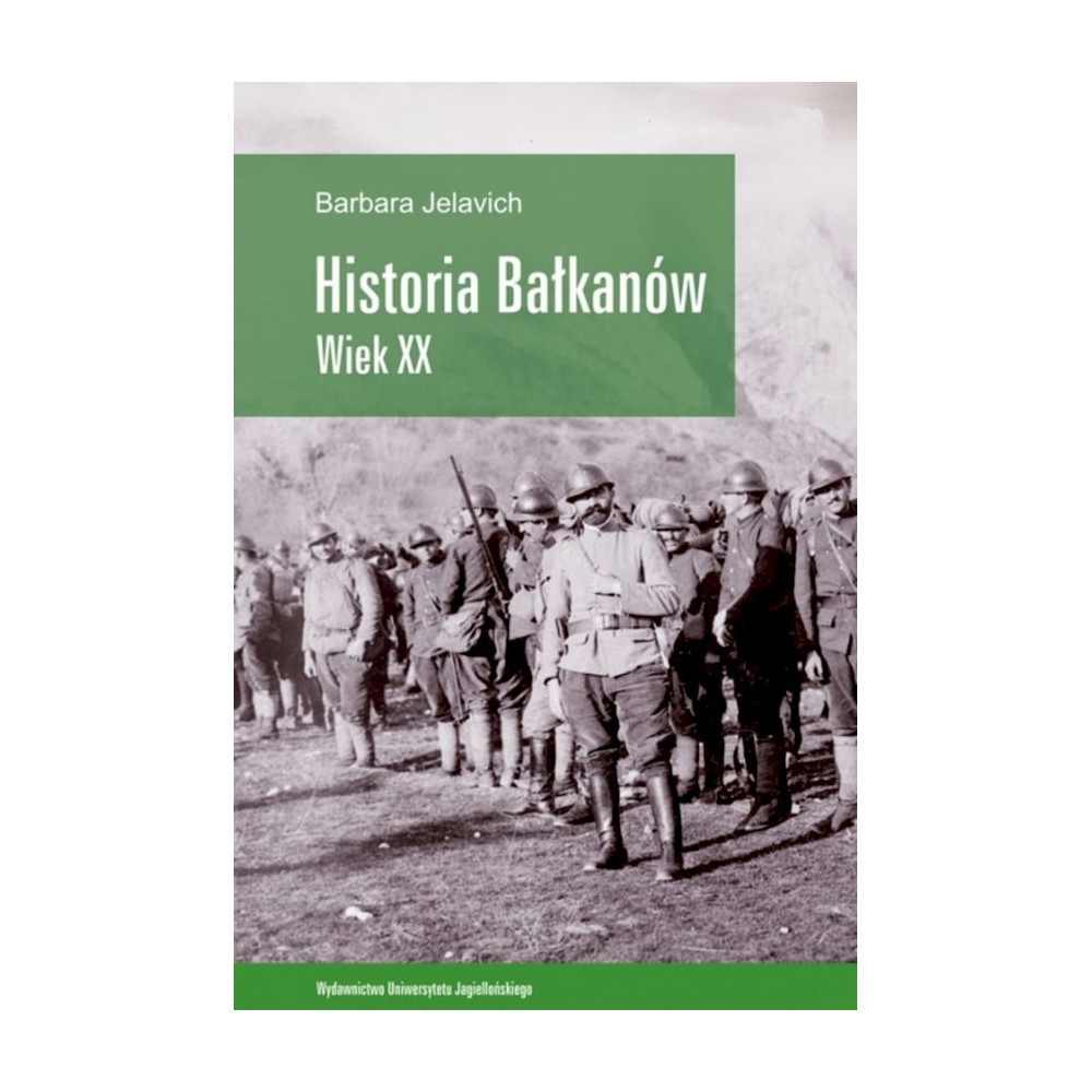 Historia Bałkanów wiek XX | Polska Półka