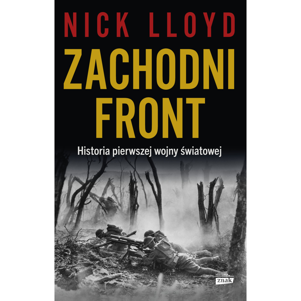 Zachodni front. Historia pierwszej wojny światowej | Polska Półka