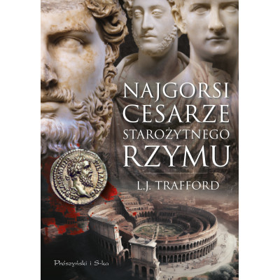 Najgorsi cesarze starożytnego Rzymu | Polska Półka