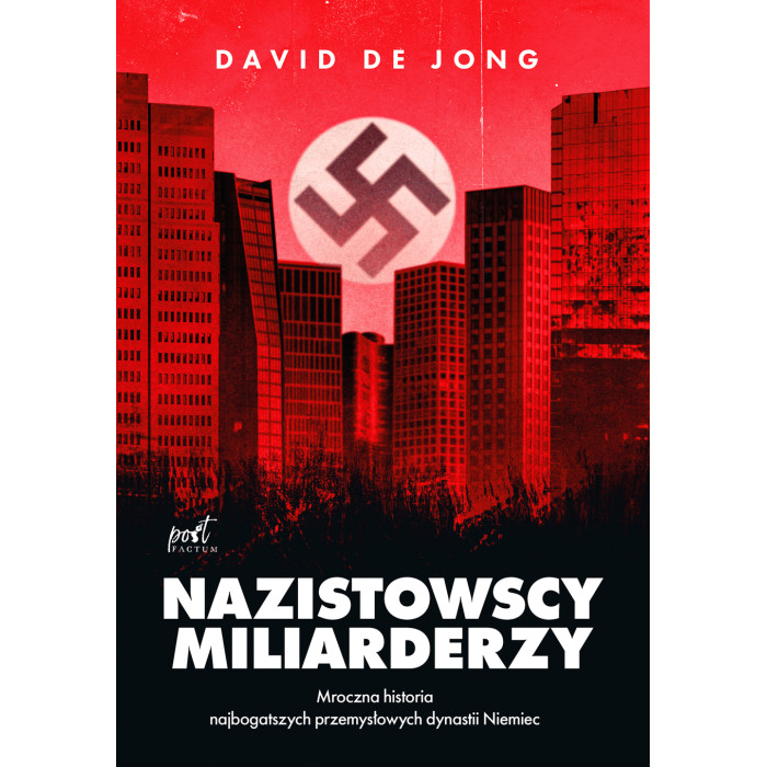 Nazistowscy miliarderzy wyd. 3 | Polska Półka