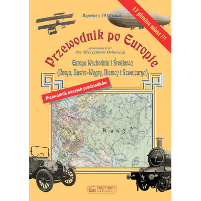 Przewodnik po Europie - Europa środkowa i wschodnia. Reprint z 1914 r. wyd. 2 | Polska Półka
