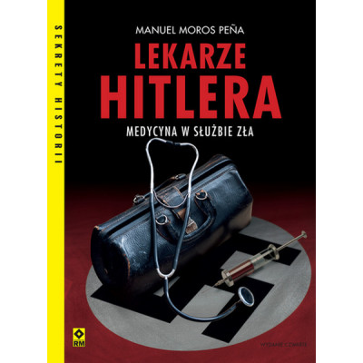 Lekarze Hitlera. Zbrodnicza medycyna wyd. 2026 | Polska Półka