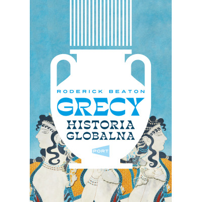 Grecy. Historia globalna | Polska Półka