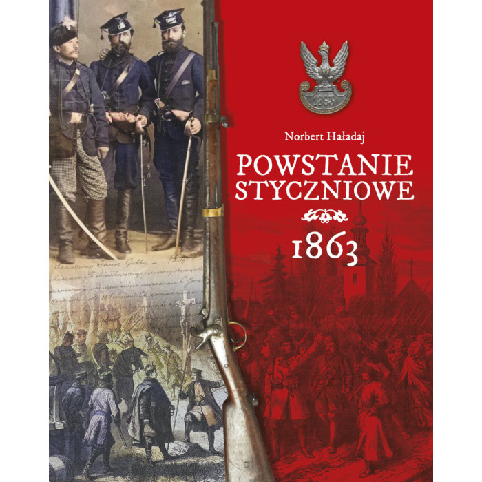 Powstanie styczniowe 1863 | Polska Półka