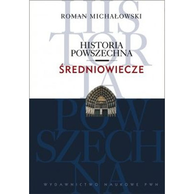 Średniowiecze historia powszechna | Polska Półka