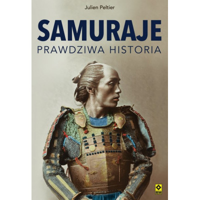 Samuraje. Prawdziwa historia | Polska Półka