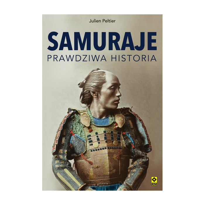 Samuraje. Prawdziwa historia | Polska Półka