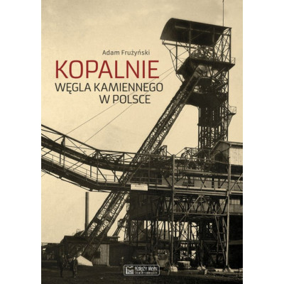 Kopalnie węgla kamiennego w Polsce | Polska Półka
