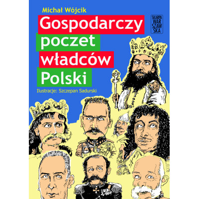 Gospodarczy poczet władców Polski | Polska Półka