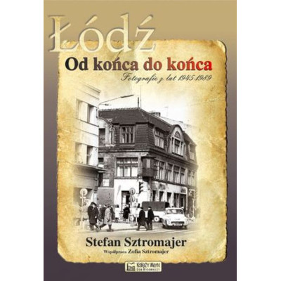 Łódź od końca do końca | Polska Półka