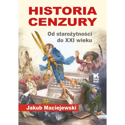 Historia cenzury. Od starożytności do XXI wieku | Polska Półka