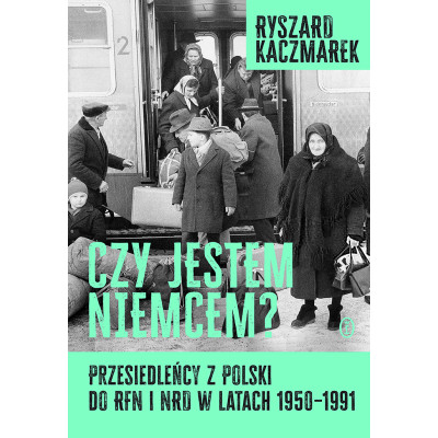 Czy jestem Niemcem? Przesiedleńcy z Polski do RFN i NRD w latach 1950–1991 | Polska Półka