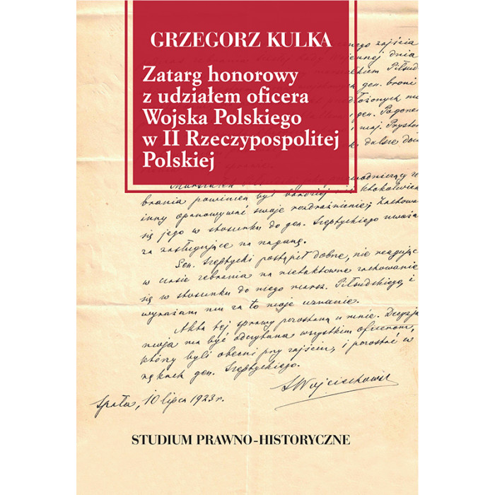 Zatarg honorowy z udziałem oficera Wojska Polskiego w II Rzeczypospolitej Polskiej. Studium prawno-historyczne | Polska Półka
