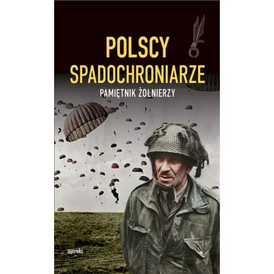 Polscy spadochroniarze wyd. 2 | Polska Półka