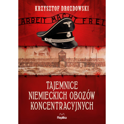 Tajemnice niemieckich obozów koncentracyjnych | Polska Półka